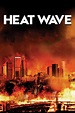 Heat Wave Pictures - Rotten Tomatoes