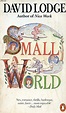 Small World: An Academic Romance by Lodge, David Paperback Book The ...
