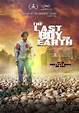 Indie Anthology Sci-Fi Film 'The Last Boy on Earth' First Look Trailer ...