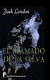 El Llamado de La Selva by Jack London (Spanish) Paperback Book Free ...
