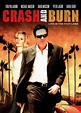 Crash and Burn - Dannatamente veloci (2008) | FilmTV.it