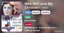 Who Will Love My Children? (film, 1983) kopen op dvd of blu-ray ...