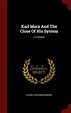Karl Marx and the Close of His System, Von B | 9781296849184 | Boeken ...