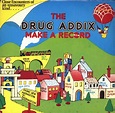 The Drug Addix Make a Record (EP) - Kirsty MacColl