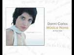 Danni Carlos - Música Nova - Clipe Oficial - YouTube