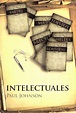 Libro: Paul Johnson «Intelectuales« | Instituto von Mises Barcelona