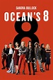 Ocean's 8 (2018) - Pósteres — The Movie Database (TMDB)