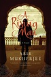 A Rising Man | Book by Abir Mukherjee | Official Publisher Page | Simon ...