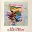 Keiko Matsui - Cherry Blossom | Releases | Discogs