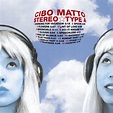 Cibo Matto - Stereo Type A - Reviews - Album of The Year
