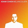 Melancolista von Adam Cohen bei Amazon Music - Amazon.de