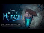 The Little Mermaid (La Sirenita) (2023) - Teaser Subtitulado en Español ...