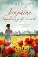 Josephine 1 - Joséphine - Napoléons große Liebe (ebook), Sandra Gulland ...