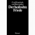 VOLLTREFFER! -> Der bedrohte Friede 1983 Carl Friedrich von Weizsäcker reup