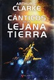 Cánticos De La Lejana Tierra, De Arthur C. Clarke., Vol. 1.0. Editorial ...