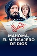 Mahoma, el mensajero de Dios (1976) Película - PLAY Cine