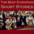 The Best European Short Stories (Audio Download): Guy de Maupassant ...