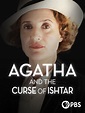 Prime Video: Agatha and the Curse of Ishtar
