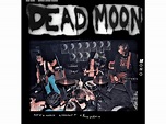 Dead Moon | Dead Moon - Nervous Sooner Changes - (Vinyl) Sonstige ...