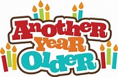 Another Year Older SVG scrapbook title birthday svg file for ...