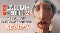 Love Death + Robots Season 2: Automated Customer Service REVIEW - YouTube