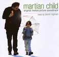 Aaron Zigman - Martian Child [Original Motion Picture Soundtrack] Album ...