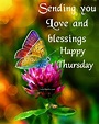 Sending You Love And Blessings Happy Thursday Pictures, Photos, and ...