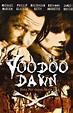 Voodoo Dawn: DVD oder Blu-ray leihen - VIDEOBUSTER.de