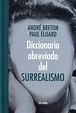 Libro: Diccionario abreviado del Surrealismo - 9788416396047 - Breton ...