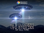 Prime Video: The Strangest UFO Stories of All Time - Season 1