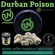 Review: Durban Poison by UpNorth – Illinois News Joint