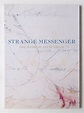 Strange Messenger: The Work of Patti Smith - | Patti smith, Book art ...