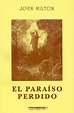 El Paraiso Perdido / Paradise Lost : Milton, John: Amazon.es: Libros