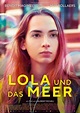 Lola und das Meer - 2019 | Düsseldorfer Filmkunstkinos