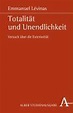 Totalität und Unendlichkeit, Emmanuel Levinas | 9783495480557 | Boeken ...