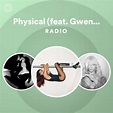 Physical (feat. Gwen Stefani) - Mark Ronson Remix Radio - playlist by ...