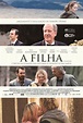 A Filha / The Daughter (2015) - filmSPOT