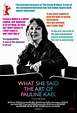 What She Said: The Art of Pauline Kael : Extra Large Movie Poster Image ...