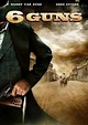 6 Guns (2010) movie posters