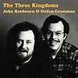 The Three Kingdoms by John Renbourn, Stefan Grossman on Amazon Music ...