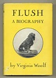 WOOLF, Virginia - Flush. A Biography | Ken Lopez Bookseller