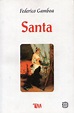 Santa by Federico Gamboa | Goodreads