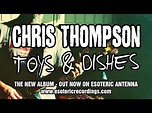 Chris Thompson 'Toys & Dishes' Album Preview - YouTube