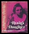 Byron's daughter : a biography of Elizabeth Medora Leigh by Turney ...