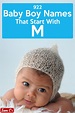Baby Boy Names That Start With M | Boy names, Cute baby boy names, Cool ...