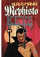 Klaus Manns Schlüsselroman Mephisto entschlüsselt - Who is who in ...
