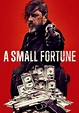 A Small Fortune streaming: where to watch online?
