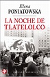 NOCHE DE TLATELOLCO, LA / EDICION ESPECIAL. PONIATOWSKA ELENA. Libro en ...