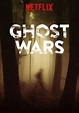 Ghost Wars Netflix programa - EnNetflix.com.ar