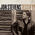 Jon Stevens to release 'Testify!' on 11/11/11 - maytherockbewithyou.com